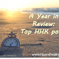 A Year in Review: Your Top HHK Posts